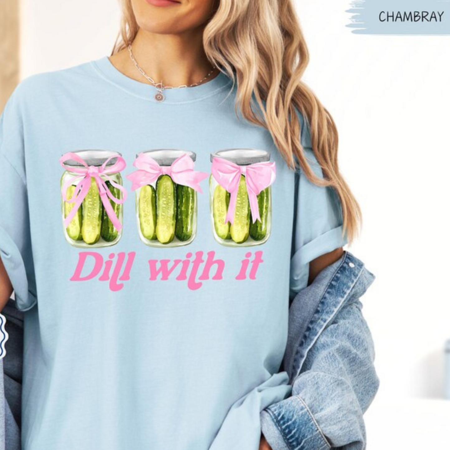 Dill With It
