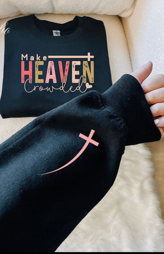 Make Heaven Crowded